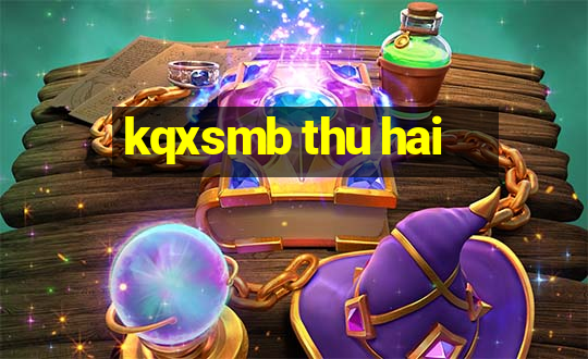 kqxsmb thu hai