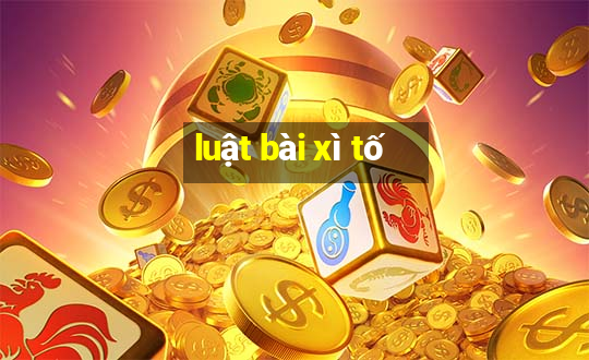 luật bài xì tố