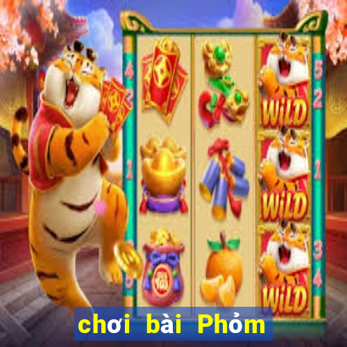 chơi bài Phỏm kiếm tiền