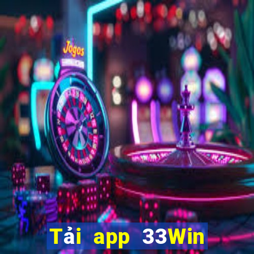 Tải app 33Win Nhận 68k