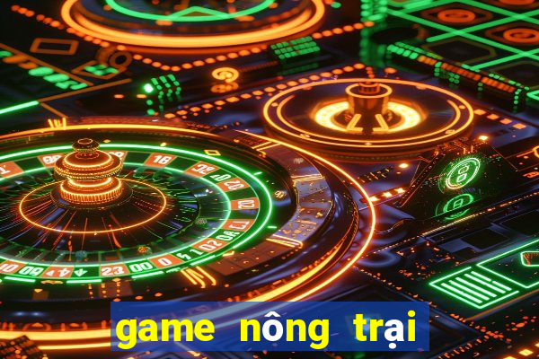 game nông trại chăn nuôi 4