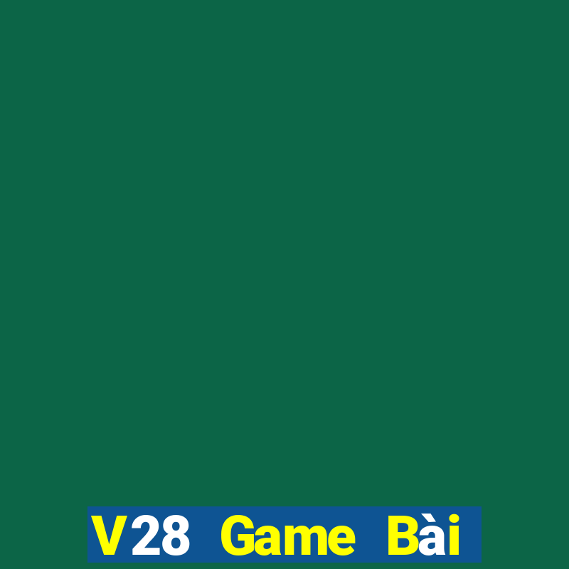 V28 Game Bài Quốc Tế