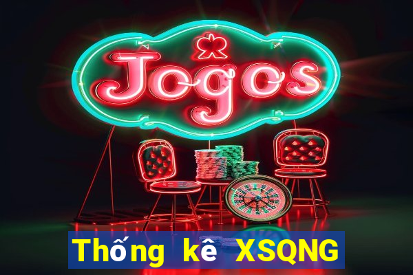 Thống kê XSQNG ngày 25