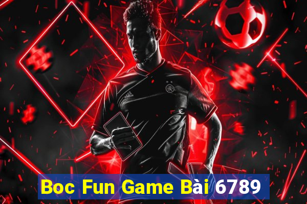 Boc Fun Game Bài 6789