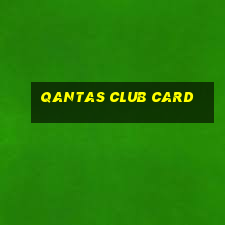 qantas club card