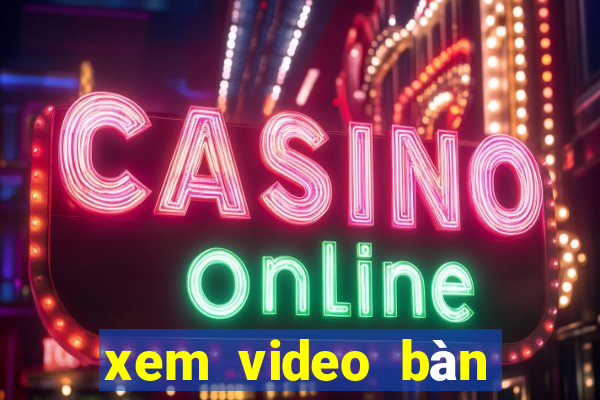 xem video bàn thắng c1 đêm qua