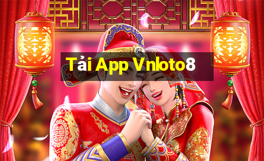 Tải App Vnloto8