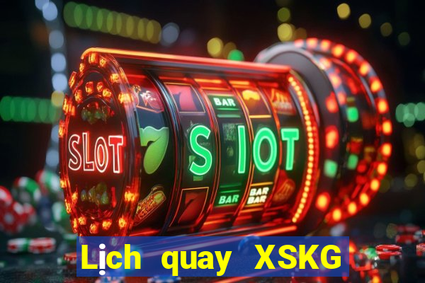 Lịch quay XSKG ngày 5