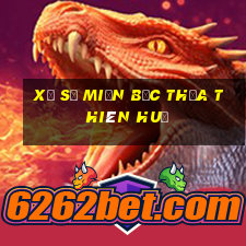 xổ số miền bắc thừa thiên huế