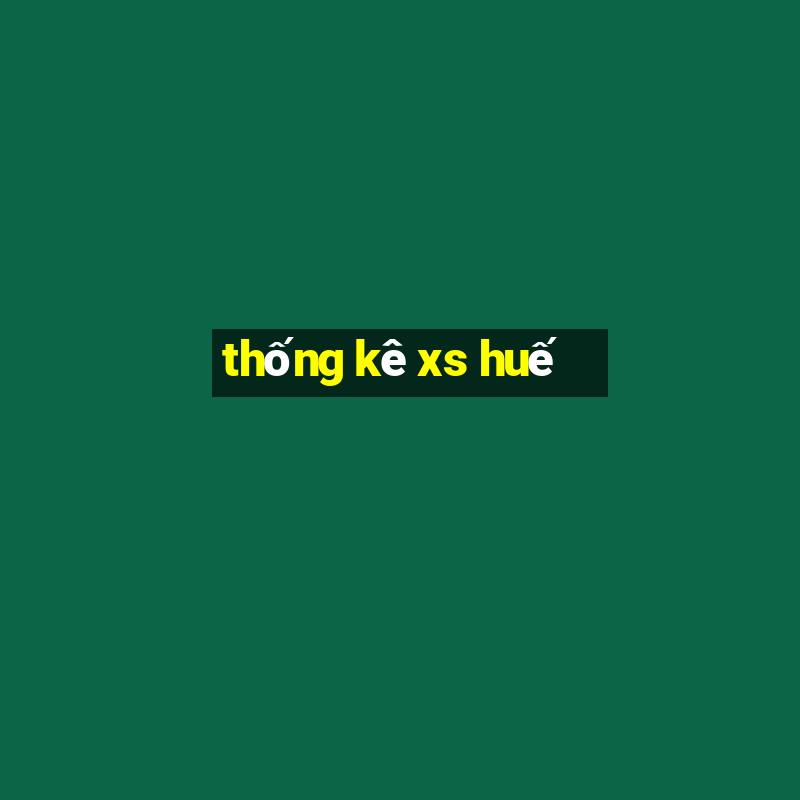 thong ke xs hue