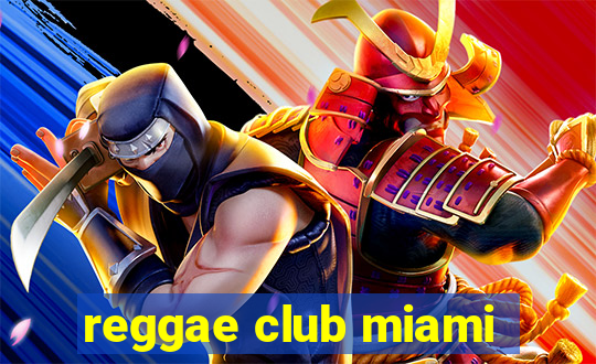 reggae club miami