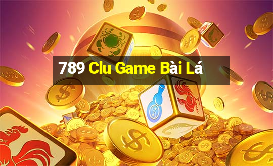 789 Clu Game Bài Lá