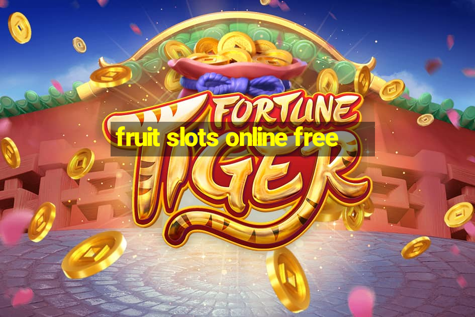 fruit slots online free