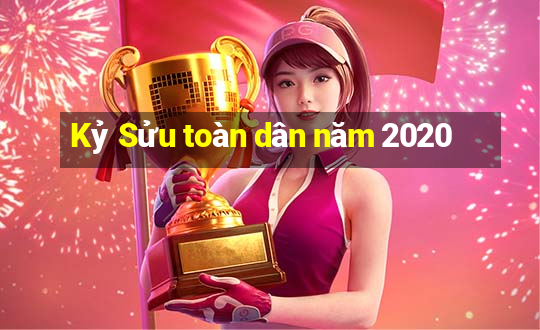 Kỷ Sửu toàn dân năm 2020