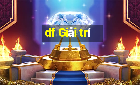 df Giải trí