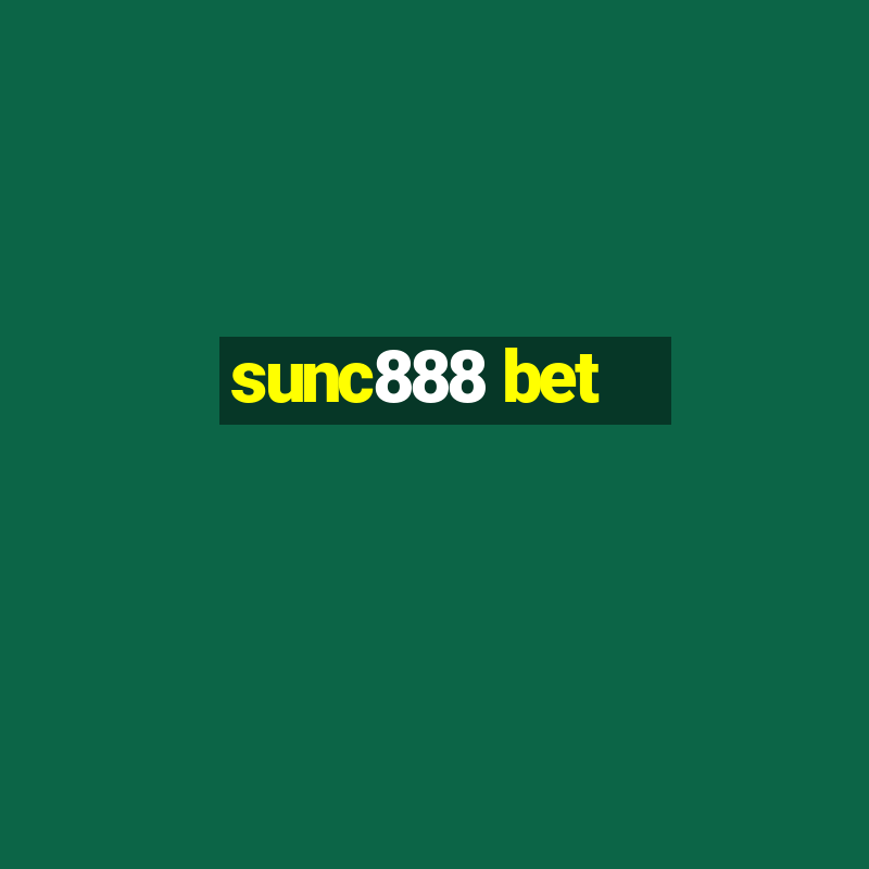 sunc888 bet