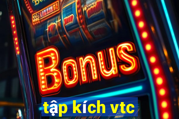 tập kích vtc