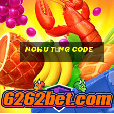 nohu tặng code