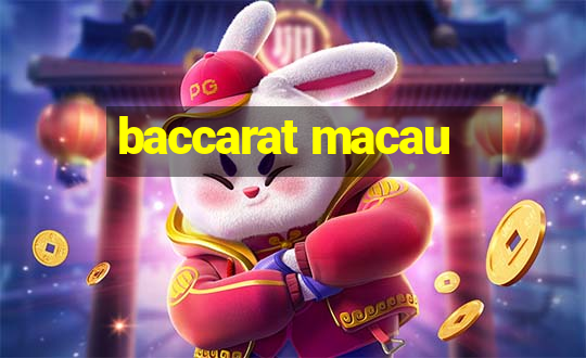 baccarat macau