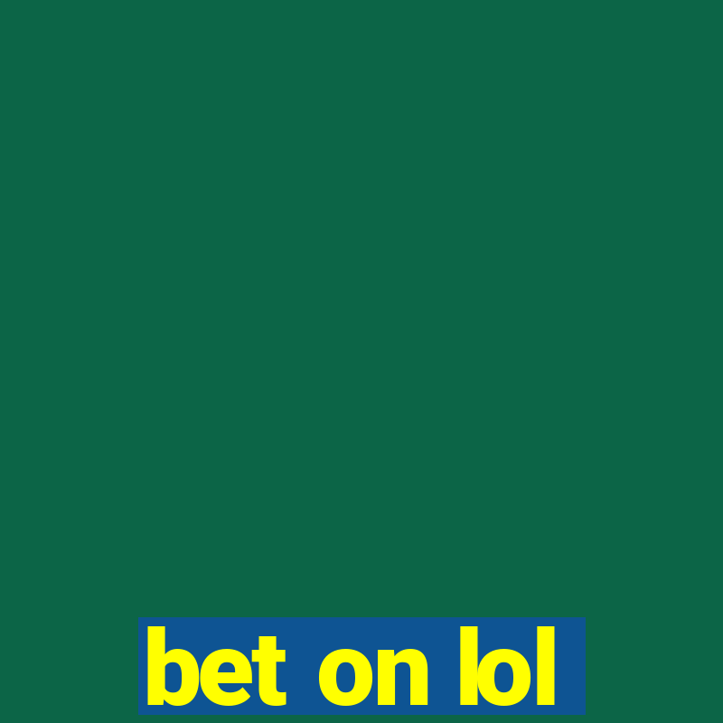 bet on lol