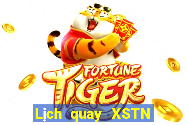 Lịch quay XSTN ngày 17