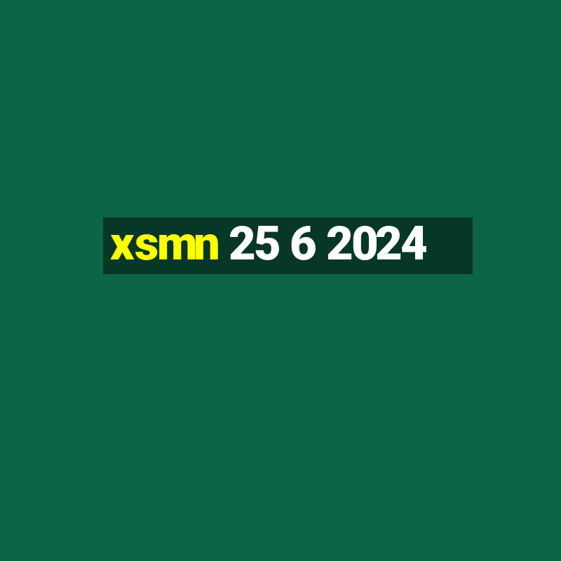 xsmn 25 6 2024