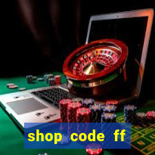 shop code ff miễn phí