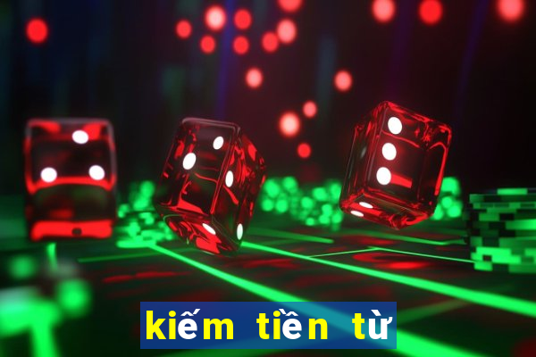 kiếm tiền từ cờ bạc online