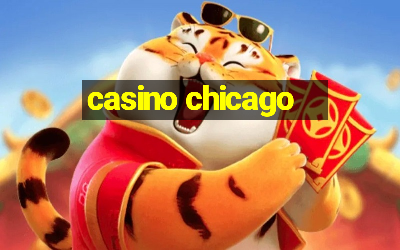 casino chicago