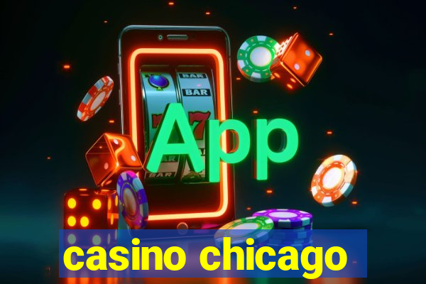 casino chicago