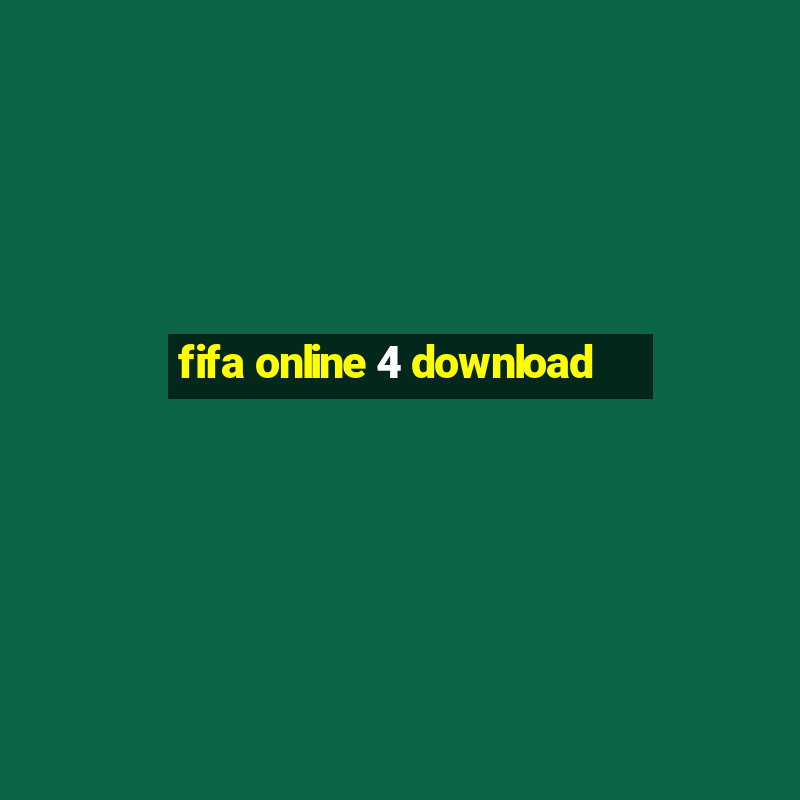 fifa online 4 download