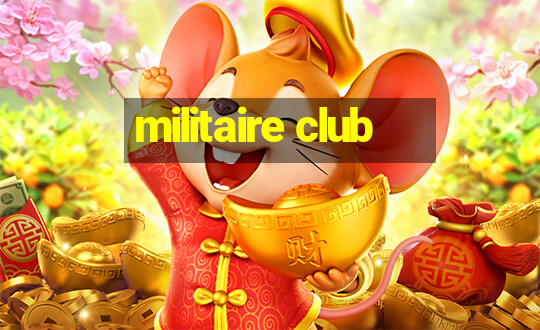 militaire club