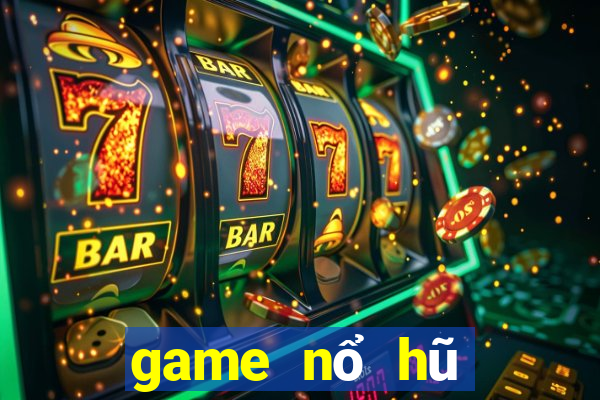 game nổ hũ miễn phí