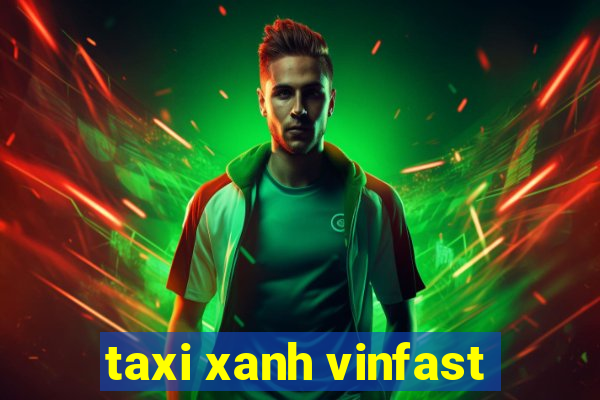 taxi xanh vinfast