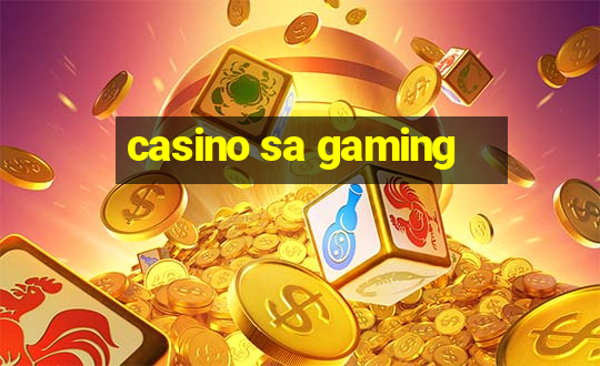 casino sa gaming