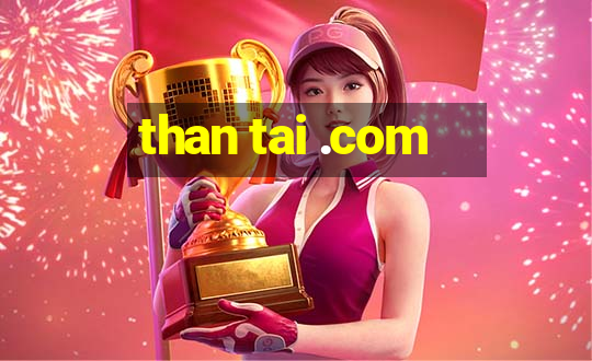 than tai .com