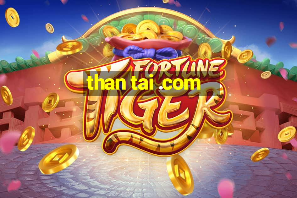 than tai .com