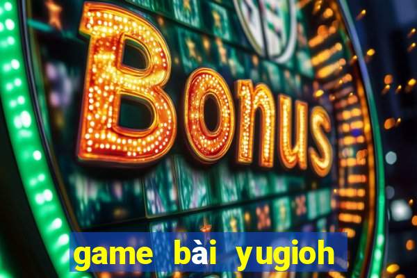 game bài yugioh game y8