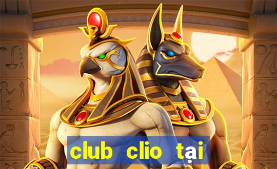 club clio tại hà nội