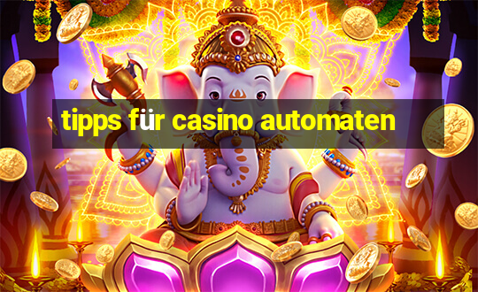 tipps für casino automaten