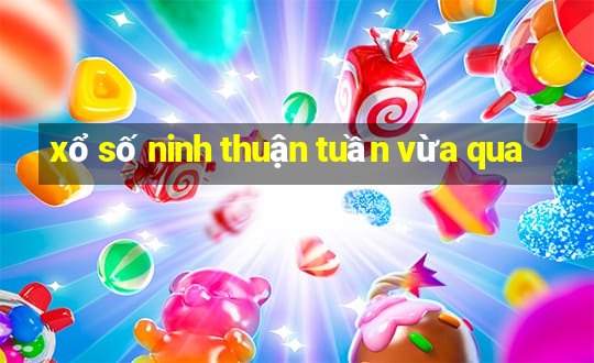 xổ số ninh thuận tuần vừa qua