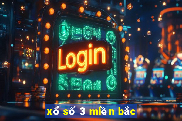 xổ số 3 miền bắc