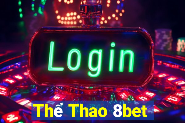 Thể Thao 8bet