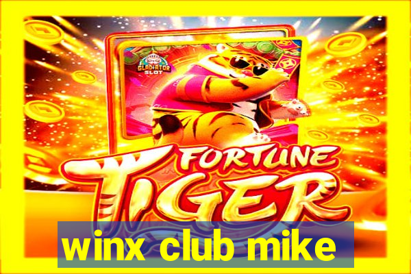 winx club mike