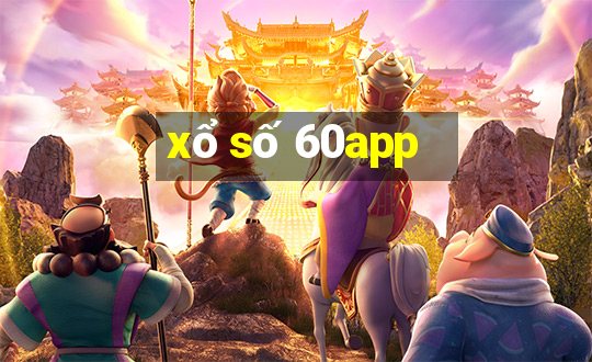 xổ số 60app