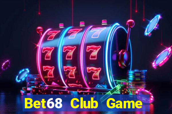 Bet68 Club Game Bài G52