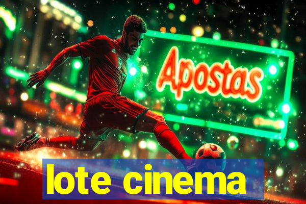 lote cinema