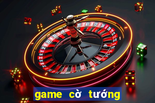 game cờ tướng online đổi thưởng