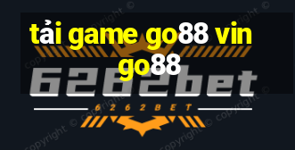 tải game go88 vin go88