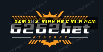 xem xổ số minh ngọc miền nam